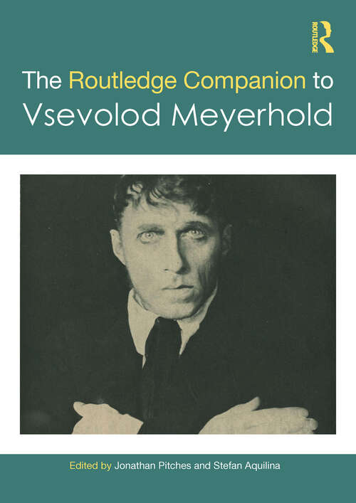 Book cover of The Routledge Companion to Vsevolod Meyerhold (Routledge Companions)