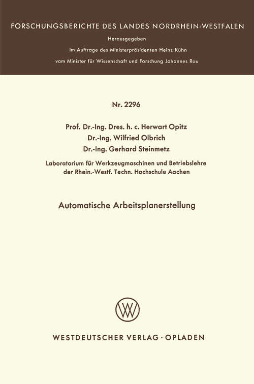 Book cover of Automatische Arbeitsplanerstellung (1972) (Forschungsberichte des Landes Nordrhein-Westfalen)