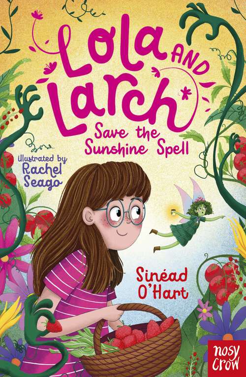 Book cover of Lola and Larch Save the Sunshine Spell (Lola and Larch)