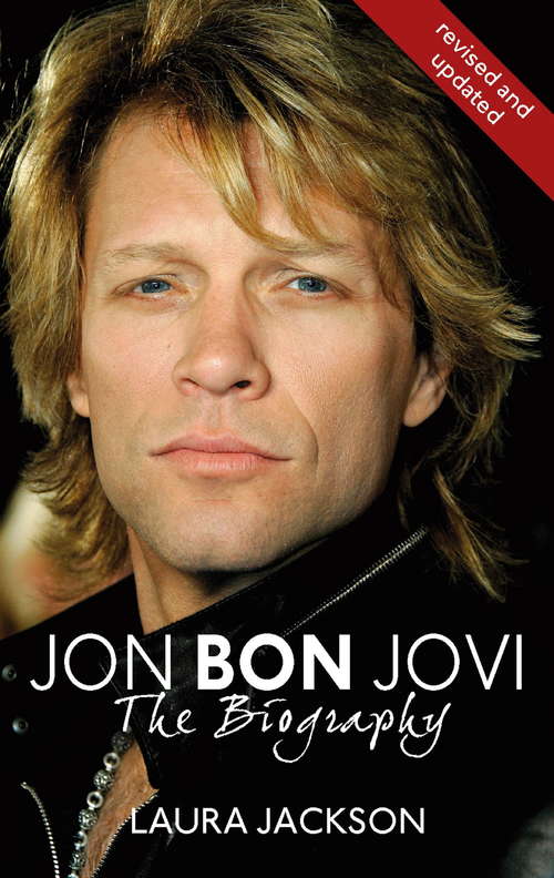 Book cover of Jon Bon Jovi: The Biography (Tom Thorne Novels #442)