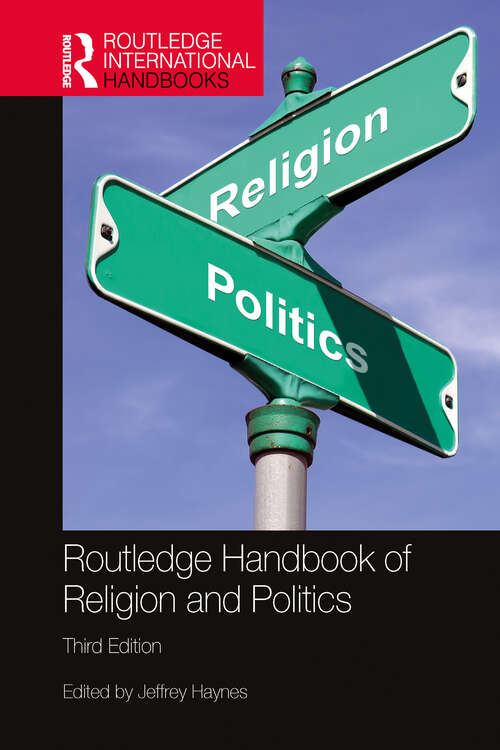 Book cover of Routledge Handbook of Religion and Politics (Routledge International Handbooks)