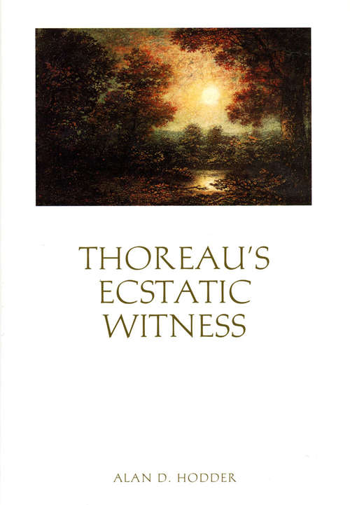 Book cover of Thoreau’s Ecstatic Witness