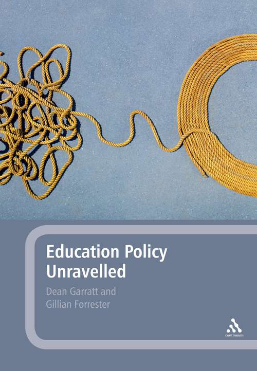 Book cover of Education Policy Unravelled (2)