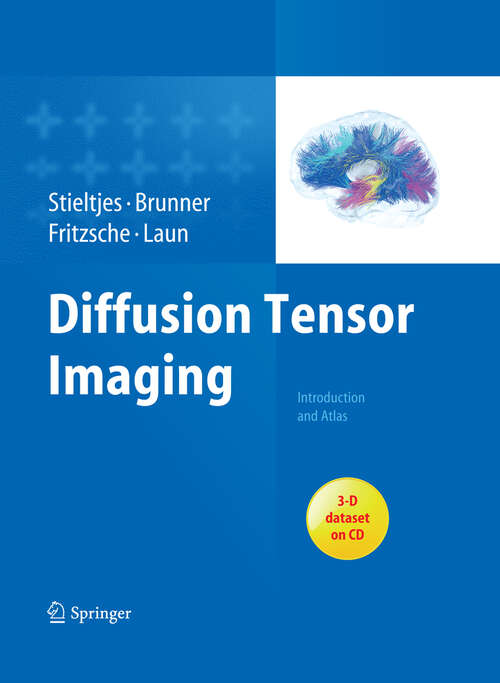 Book cover of Diffusion Tensor Imaging: Introduction and Atlas (2013)