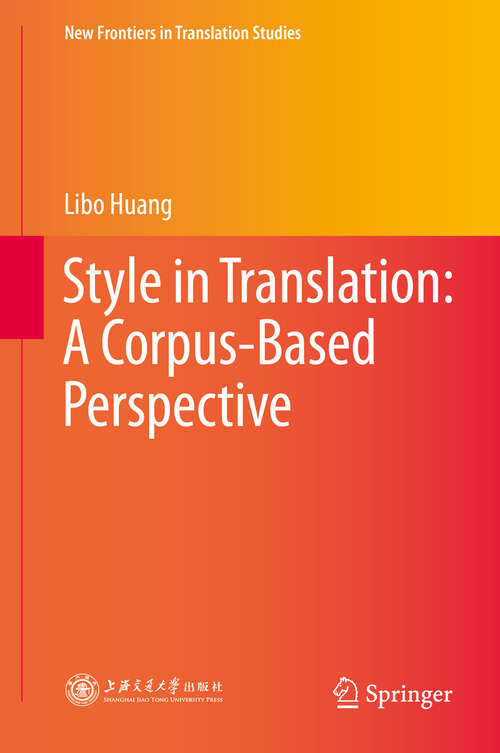Book cover of Style in Translation: A Corpus-based Perspective (2015) (New Frontiers in Translation Studies)