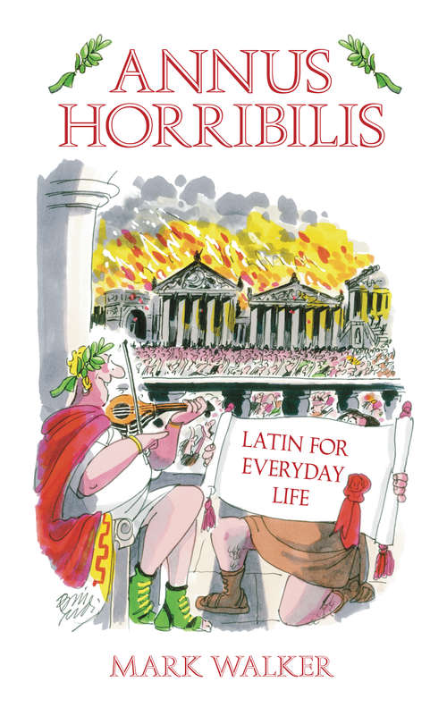 Book cover of Annus Horribilis: Latin for Everyday Life (History Press Ser.)