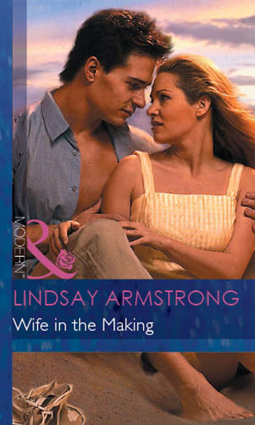 Book cover of Wife in the Making (ePub First edition) (Mills And Boon Modern Ser.)