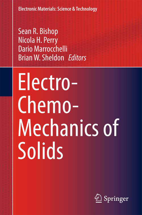 Book cover of Electro-Chemo-Mechanics of Solids (Electronic Materials: Science & Technology)