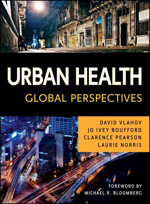 Book cover of Urban Health: Global Perspectives (Public Health/Vulnerable Populations #18)