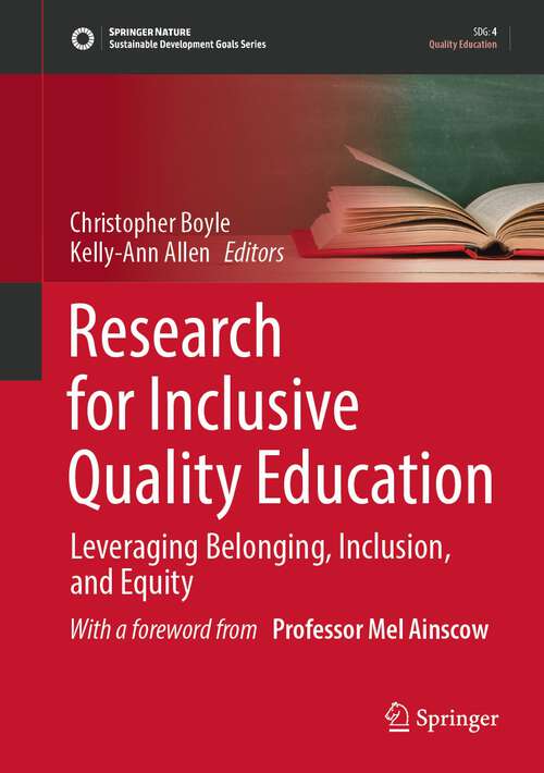 Book cover of Research for Inclusive Quality Education: Leveraging Belonging, Inclusion, and Equity (1st ed. 2023) (Sustainable Development Goals Series)