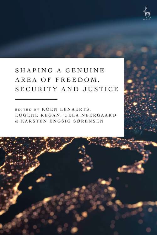 Book cover of Shaping a Genuine Area of Freedom, Security and Justice