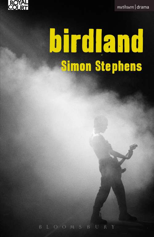 Book cover of Birdland (Modern Plays)