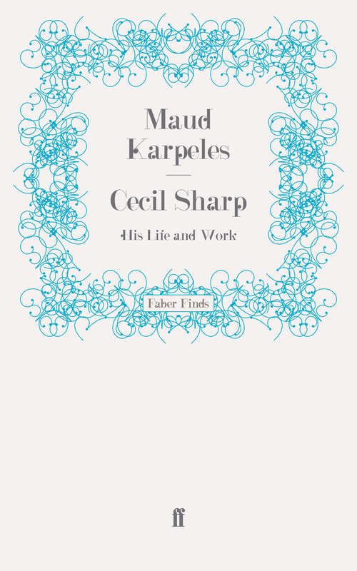 Book cover of Cecil Sharp: His Life and Work (Main)