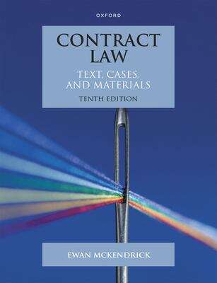 Book cover of Contract Law: Text, Cases And Materials (10)