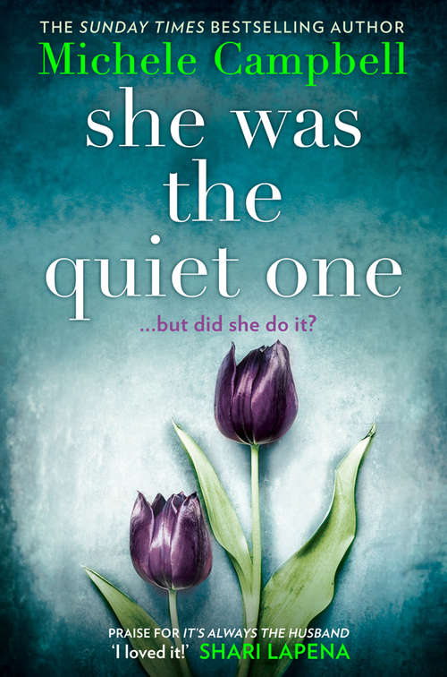 Book cover of She Was the Quiet One: A Novel (ePub edition)