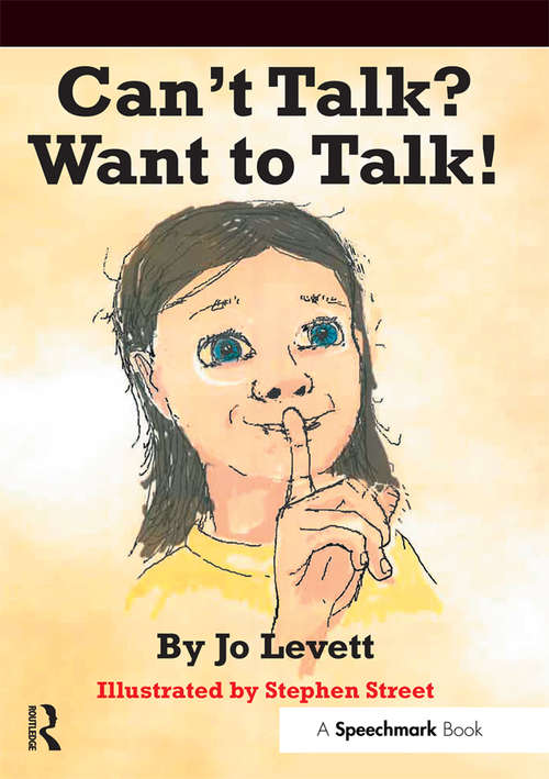Book cover of Can't Talk, Want to Talk!