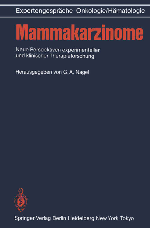 Book cover of Mammakarzinome: Neue Perspektiven experimenteller und klinischer Therapieforschung (1986)
