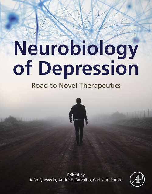 Book cover of Neurobiology of Depression: Road to Novel Therapeutics