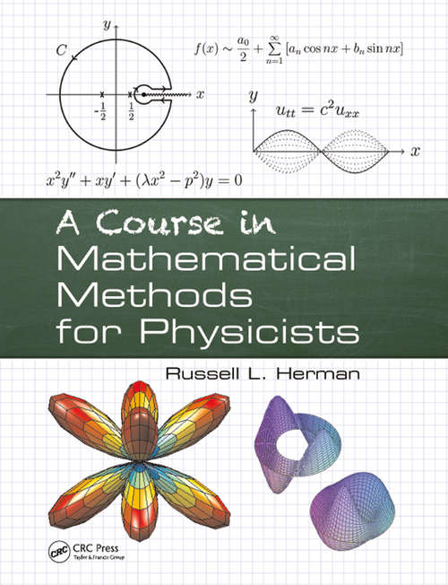 Book cover of A Course in Mathematical Methods for Physicists