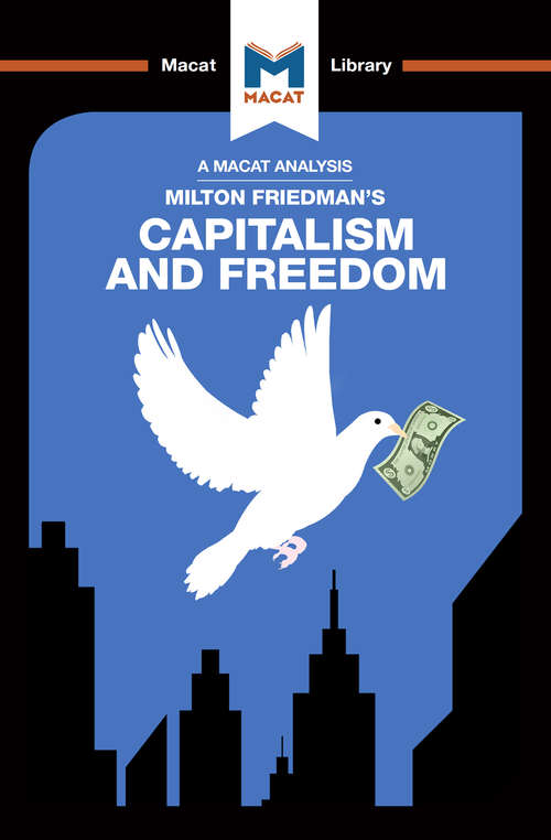 Book cover of Capitalism and Freedom (The Macat Library)