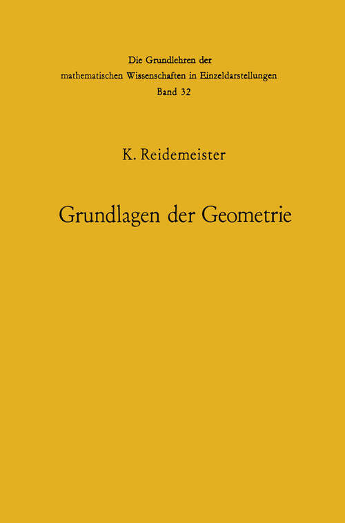 Book cover of Vorlesungen über Grundlagen der Geometrie (1968) (Grundlehren der mathematischen Wissenschaften #32)