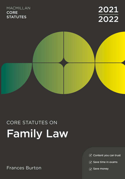 Book cover of Core Statutes on Family Law 2021-22 (6th ed. 2021) (Macmillan Core Statutes)