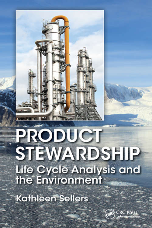 Book cover of Product Stewardship: Life Cycle Analysis and the Environment