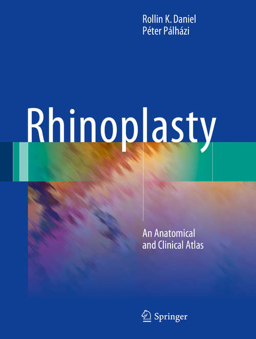 Book cover of Rhinoplasty: An Anatomical and Clinical Atlas