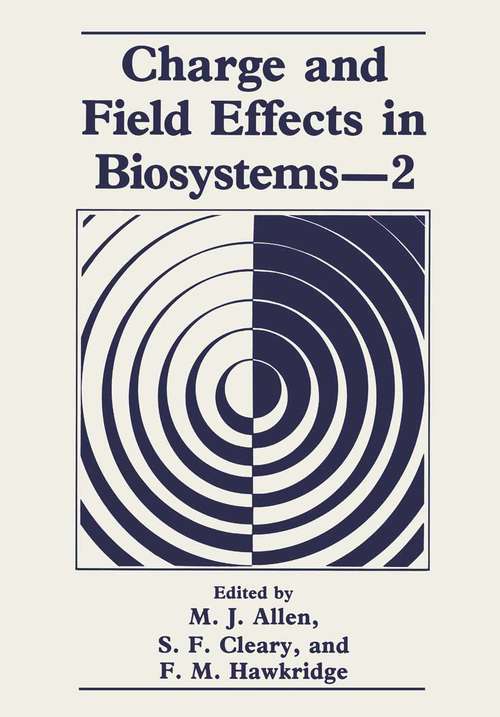 Book cover of Charge and Field Effects in Biosystems—2: (pdf) (1989)