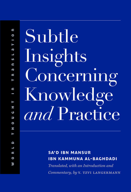 Book cover of Subtle Insights Concerning Knowledge and Practice (World Thought in Translation)