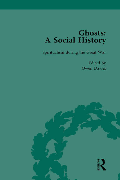 Book cover of Ghosts: A Social History, vol 5