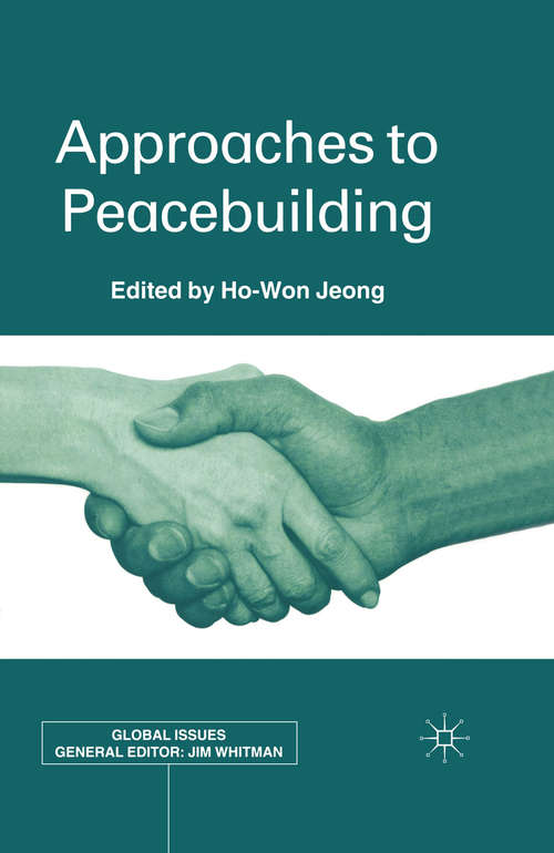 Book cover of Approaches to Peacebuilding (2002) (Global Issues)