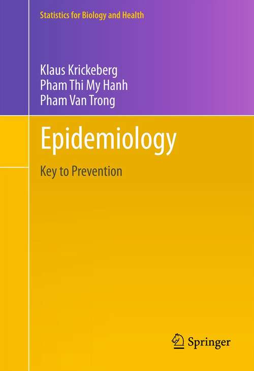 Book cover of Epidemiology: Key to Prevention (2012) (Statistics for Biology and Health)