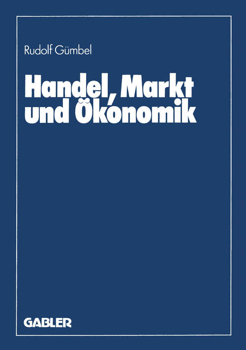 Book cover of Handel, Markt und Ökonomik (1985)