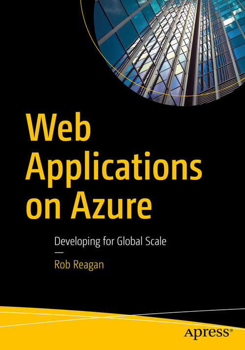 Book cover of Web Applications on Azure: Developing for Global Scale