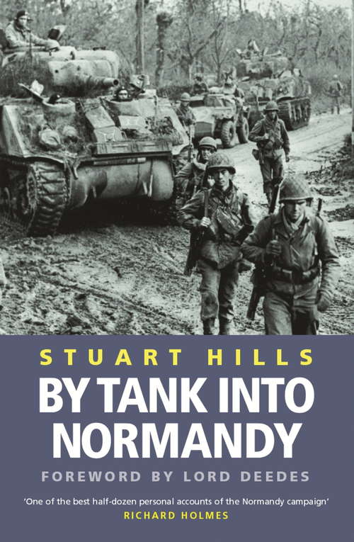 Book cover of By Tank into Normandy (Cassell Military Paperbacks Ser.)