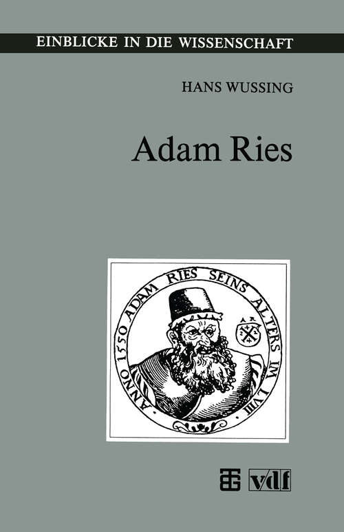 Book cover of Adam Ries (2. Aufl. 1992) (Einblicke in die Wissenschaft)