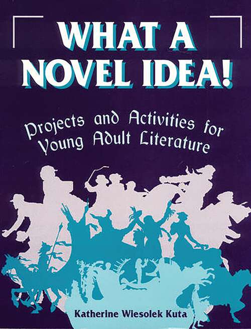 Book cover of What a Novel Idea