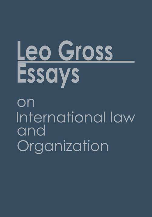 Book cover of Essays on International Law and Organization: Volume I/II (1984)