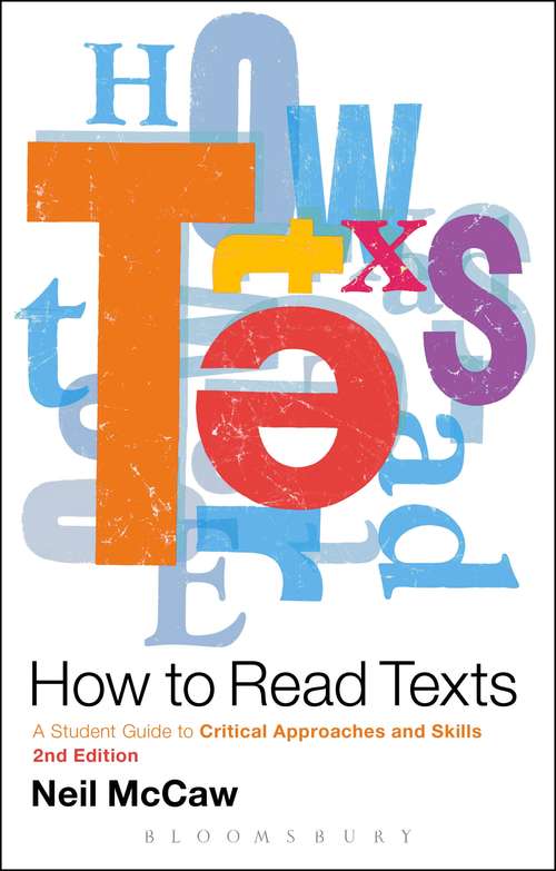 Book cover of How to Read Texts: A Student Guide to Critical Approaches and Skills (2)