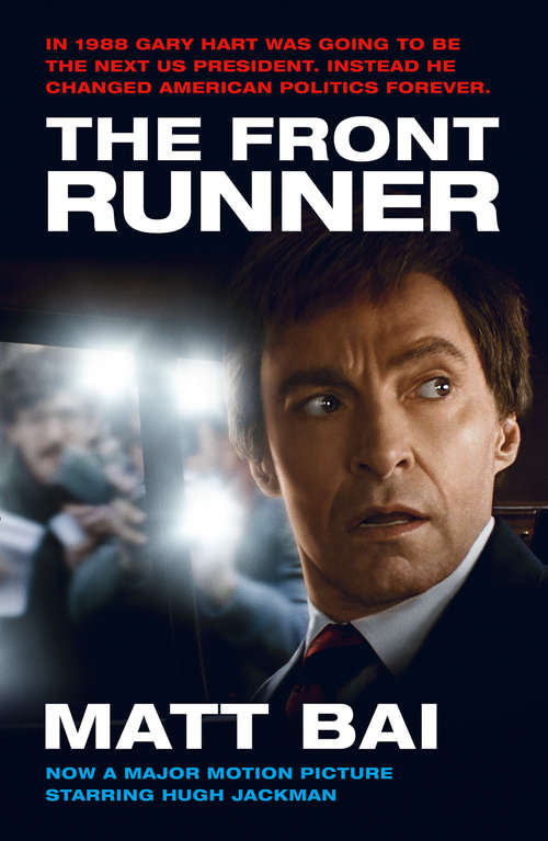 Book cover of The Front Runner (All the Truth Is Out Movie Tie-in) (ePub edition)