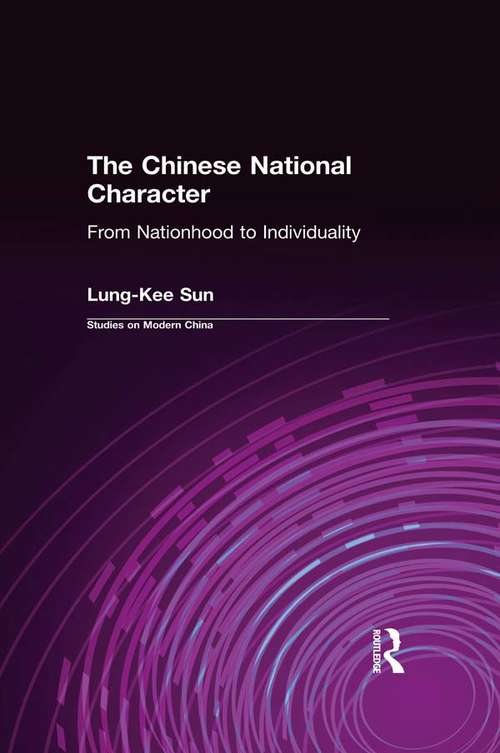 Book cover of The Chinese National Character: From Nationhood to Individuality
