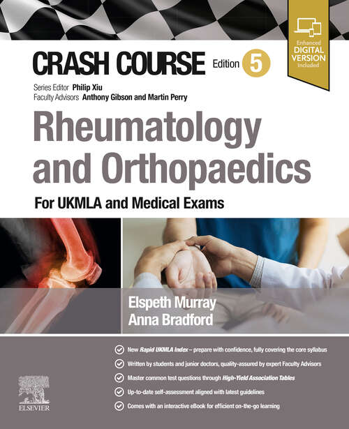 Book cover of Crash Course Rheumatology and Orthopaedics: For UKMLA and Medical Exams (5) (CRASH COURSE)