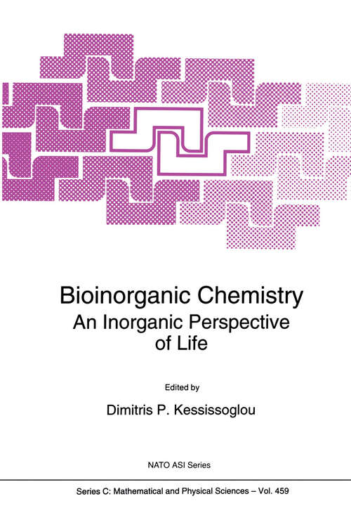 Book cover of Bioinorganic Chemistry: An Inorganic Perspective of Life (1995) (Nato Science Series C: #459)