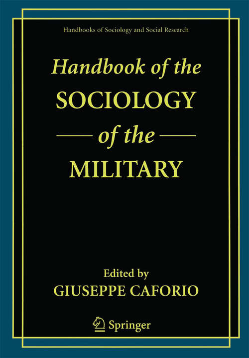 Book cover of Handbook of the Sociology of the Military (2002) (Handbooks of Sociology and Social Research)