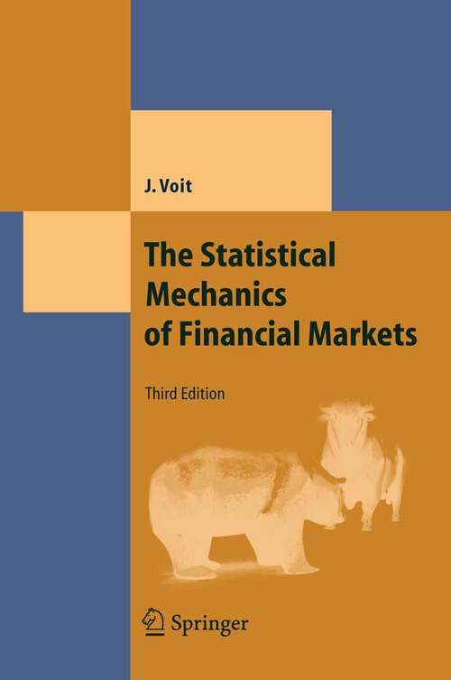 Book cover of The Statistical Mechanics of Financial Markets (3rd ed. 2005) (Theoretical and Mathematical Physics)