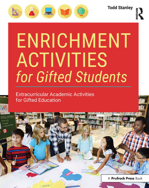 Book cover of Enrichment Activities for Gifted Students: Extracurricular Academic Activities for Gifted Education