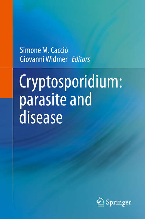 Book cover of Cryptosporidium: Parasite And Disease (2014)