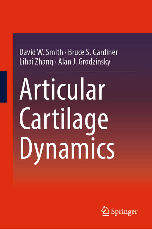 Book cover of Articular Cartilage Dynamics (Series in BioEngineering)