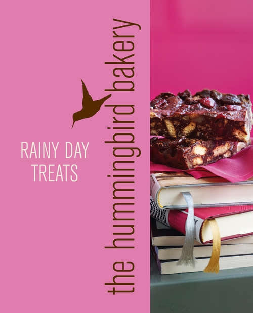 Book cover of Hummingbird Bakery Rainy Day Treats: An Extract From Cake Days (ePub edition)